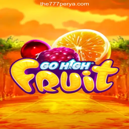 Discover the Thrills of GoHighFruit at 777PERYA.COM Online Casino Philippines