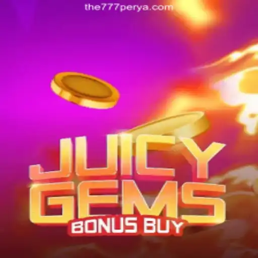 Discover the Thrills of JuicyGemsBonusBuy at 777PERYA.COM Online Casino Philippines
