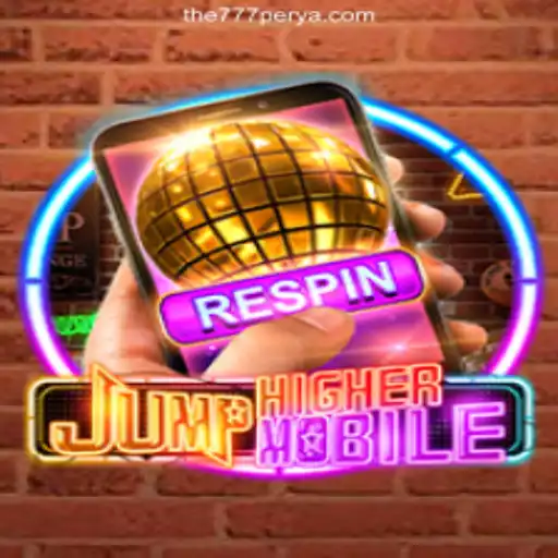 JumpHighermobile: A New Era in Mobile Gaming with 777PERYA.COM Online Casino