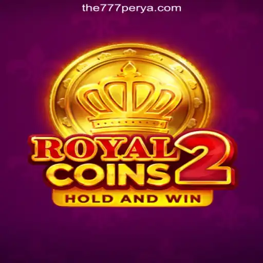 Exploring RoyalCoins2: An Intriguing Gaming Experience at 777PERYA.COM Online Casino Philippines